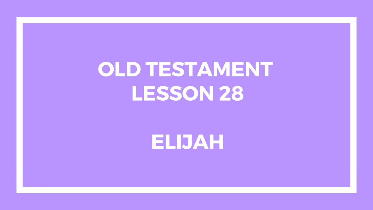 Old Testament Lesson 28