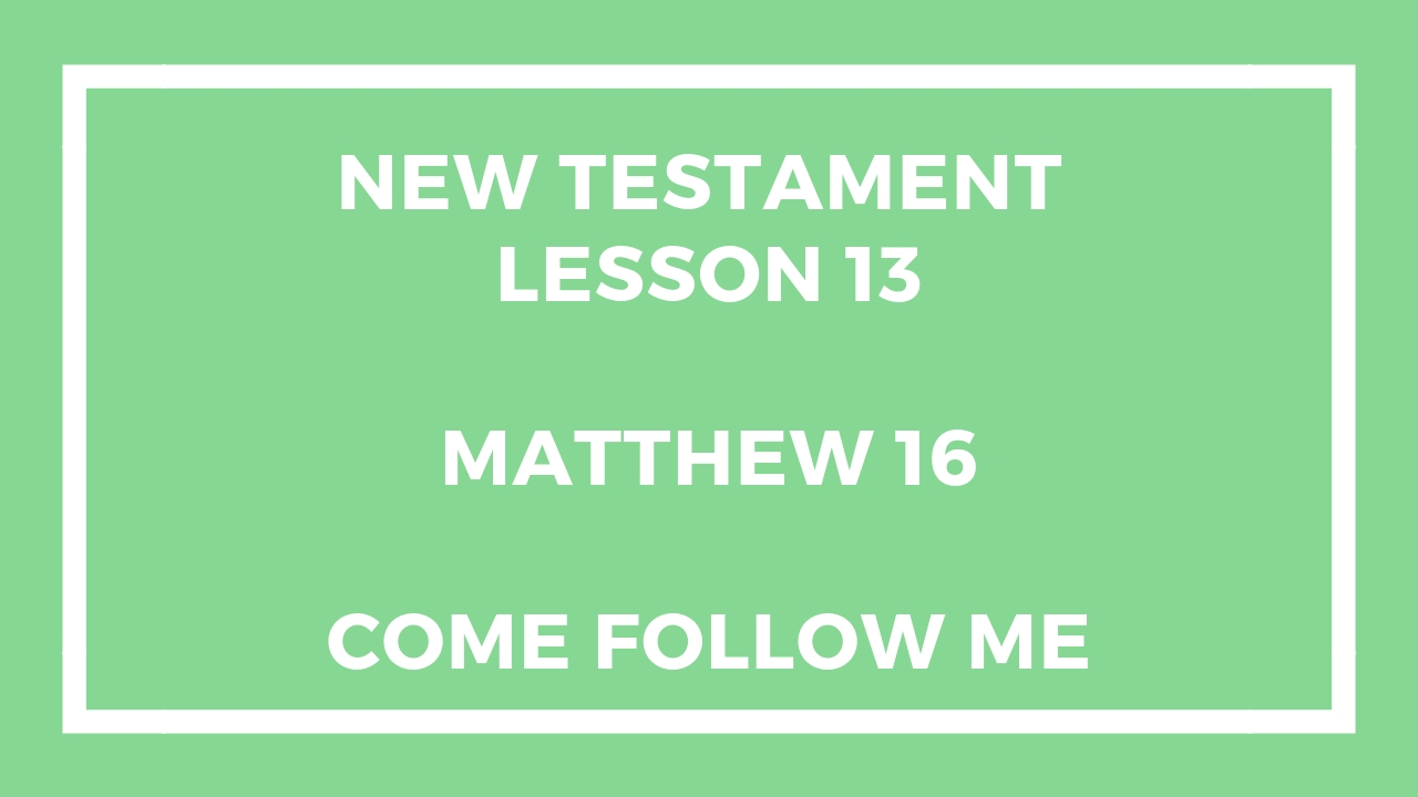 New Testament Lesson 13