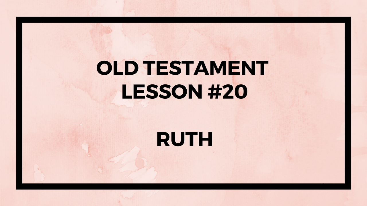 Old Testament Lesson 20