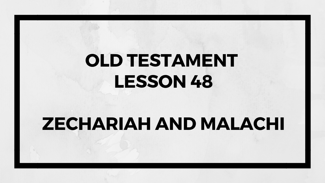 Old Testament Lesson 48