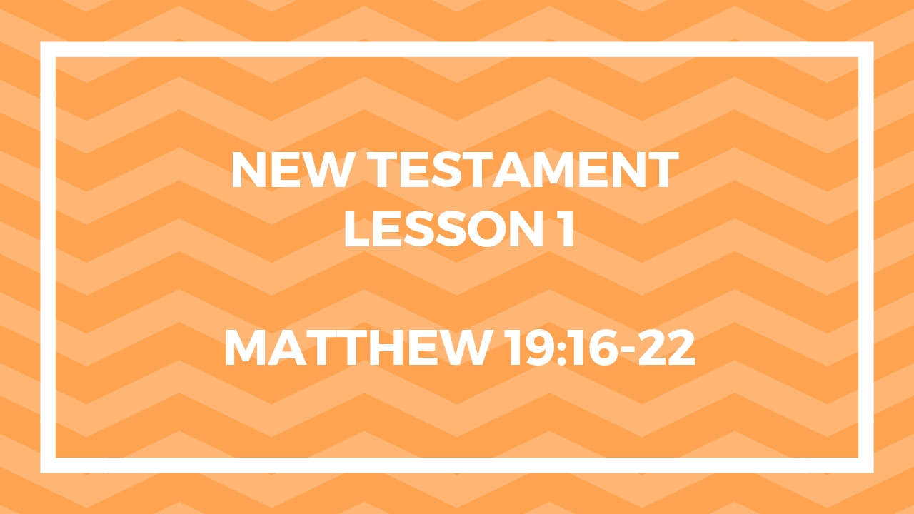 New Testament Lesson 1