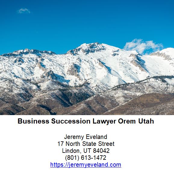 Business Succession Lawyer Orem Utah