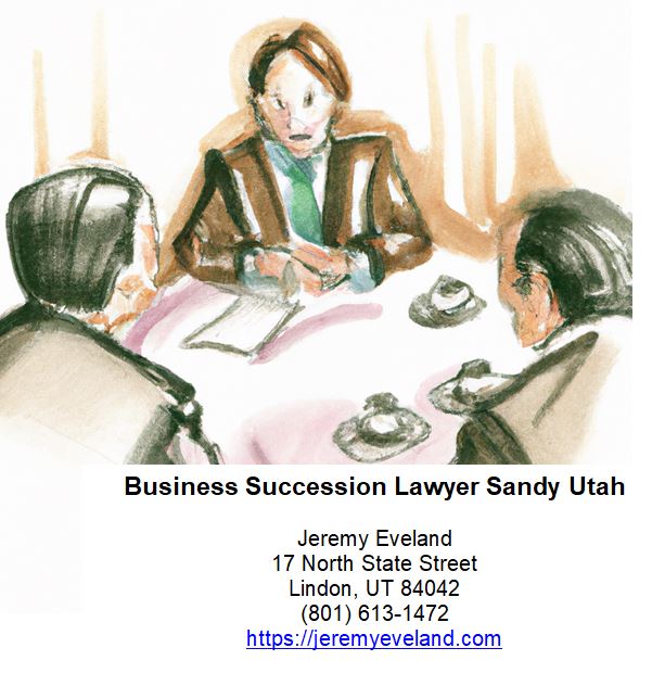 Business Succession Lawyer Sandy Utah