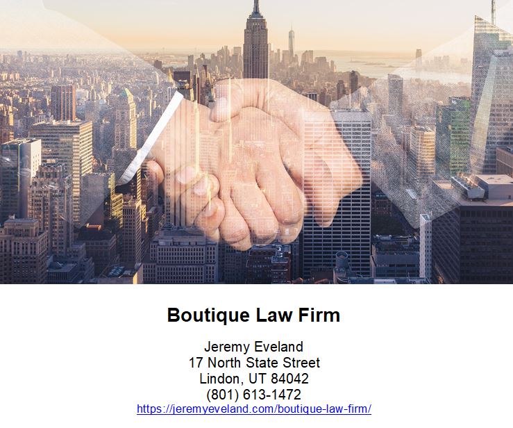 Boutique Law Firm, Jeremy Eveland, Lawyer Jeremy Eveland, Jeremy Eveland Attorney