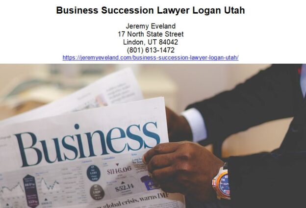 Business Succession Lawyer Logan Utah