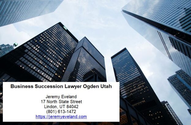 Business Succession Lawyer Ogden Utah