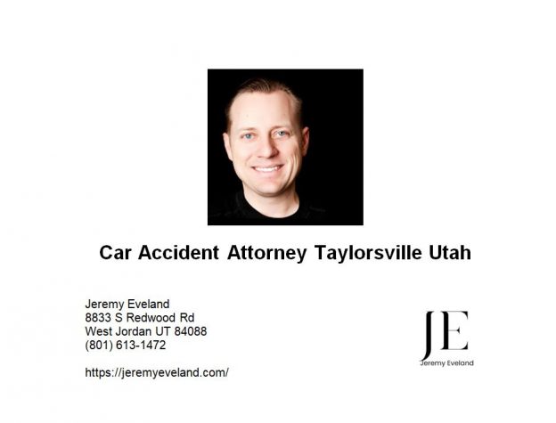 Car Accident Attorney Taylorsville Utah