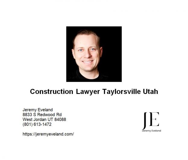 Construction Lawyer Taylorsville Utah