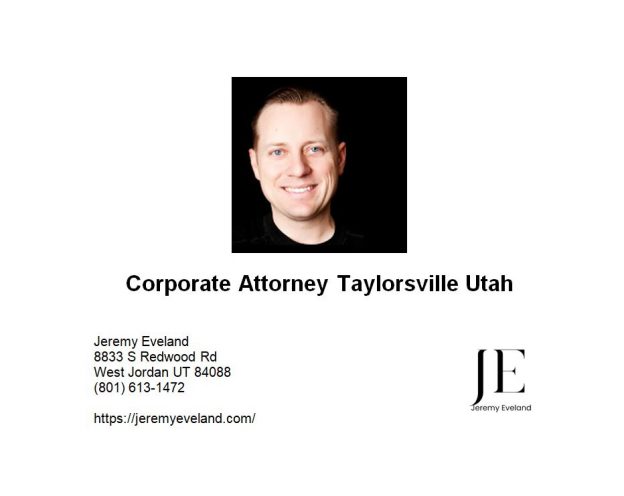 Corporate Attorney Taylorsville Utah