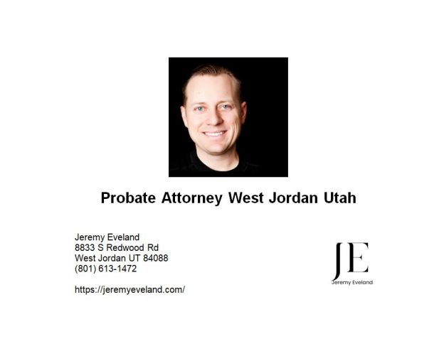 Probate Attorney West Jordan Utah