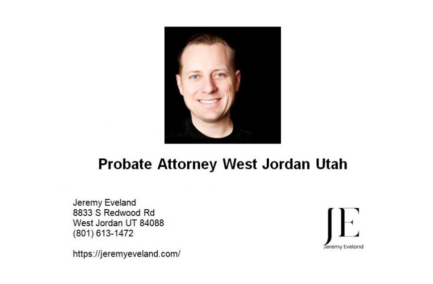 Probate Attorney West Jordan Utah