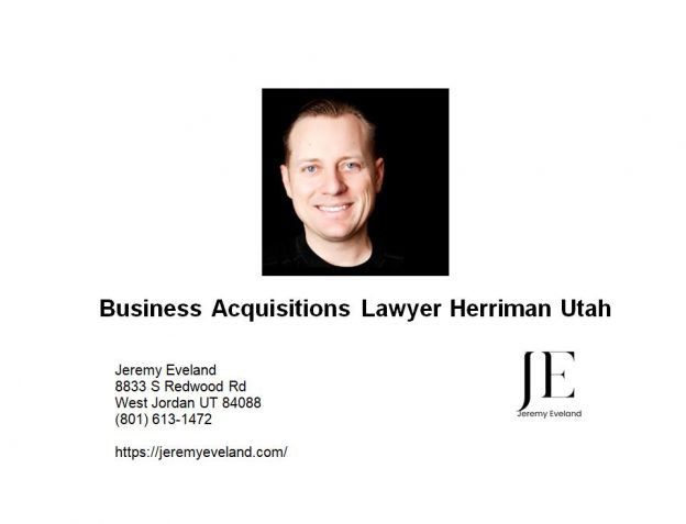 Business Acquisitions Lawyer Herriman Utah