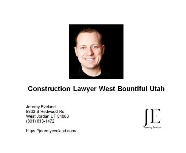 Construction Lawyer West Bountiful Utah