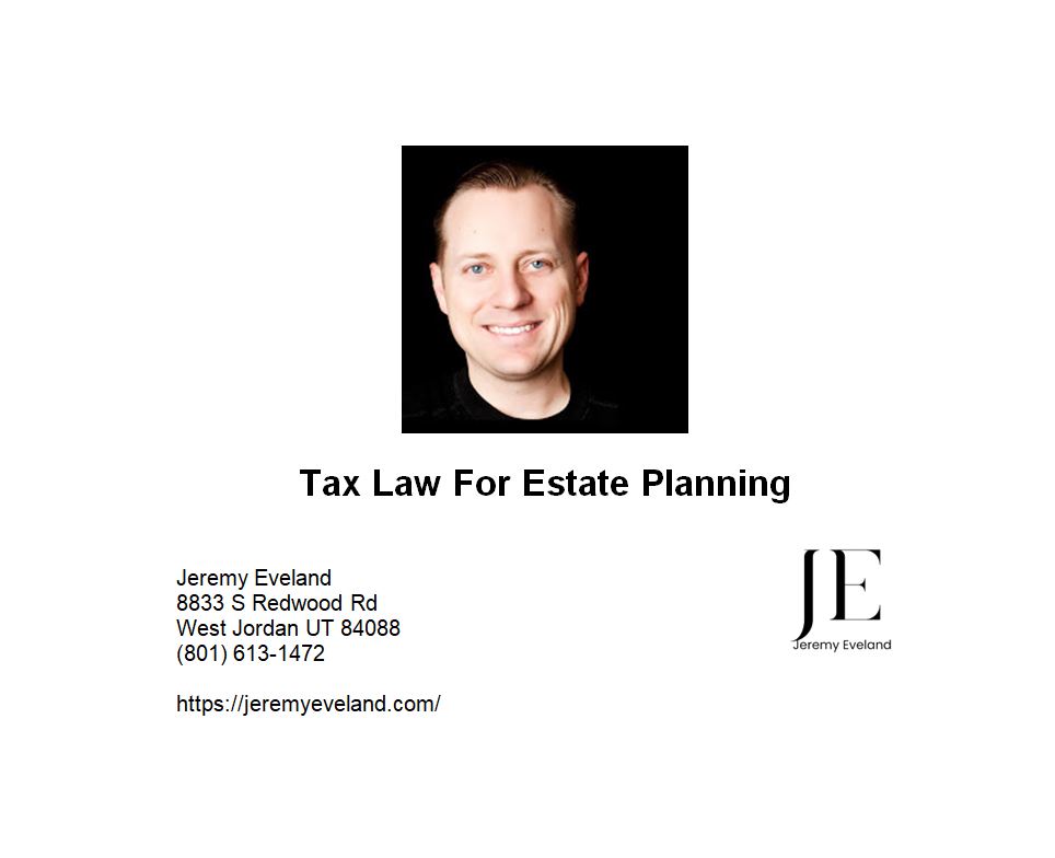 Tax Law For Estate Planning
