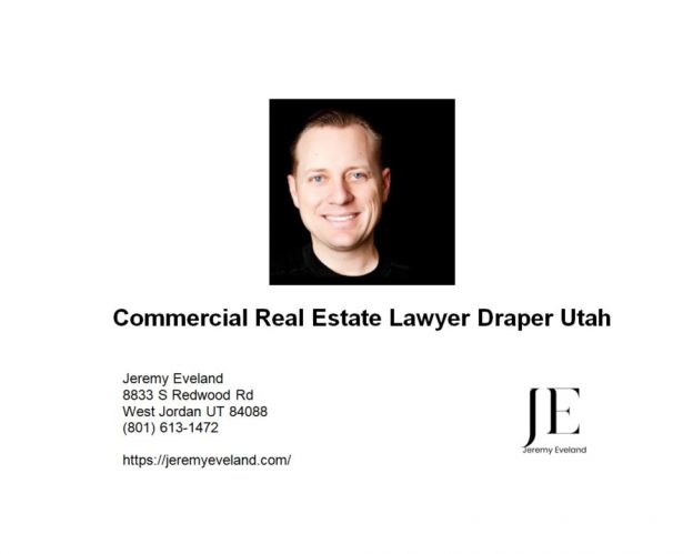 Commercial Real Estate Lawyer Draper Utah
