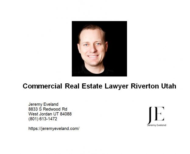 Commercial Real Estate Lawyer Riverton Utah