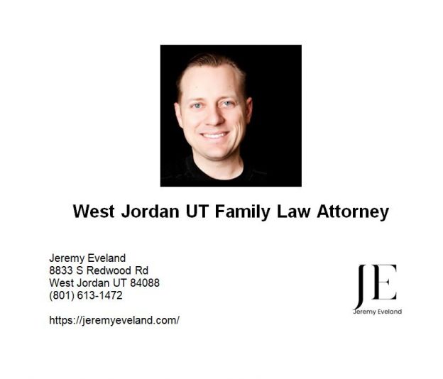 West Jordan UT Family Law Attorney