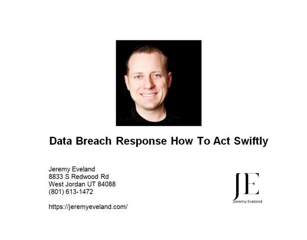 Data Breach Response How To Act Swiftly