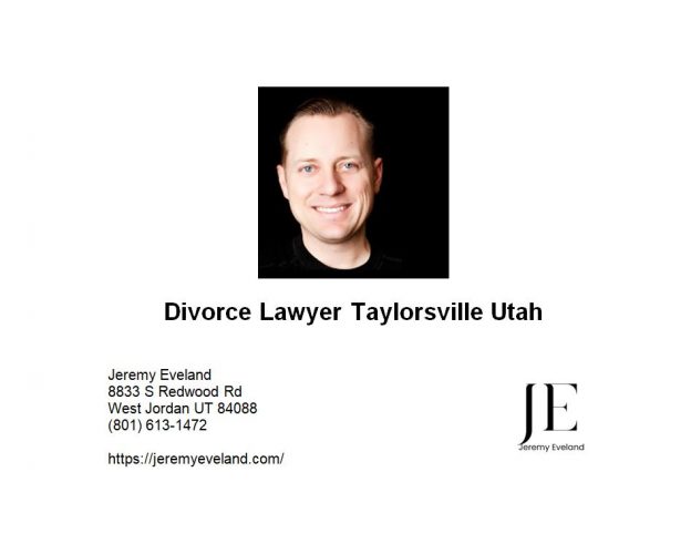Divorce Lawyer Taylorsville Utah