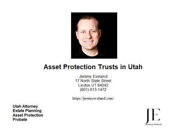 Asset Protection Trusts in Utah