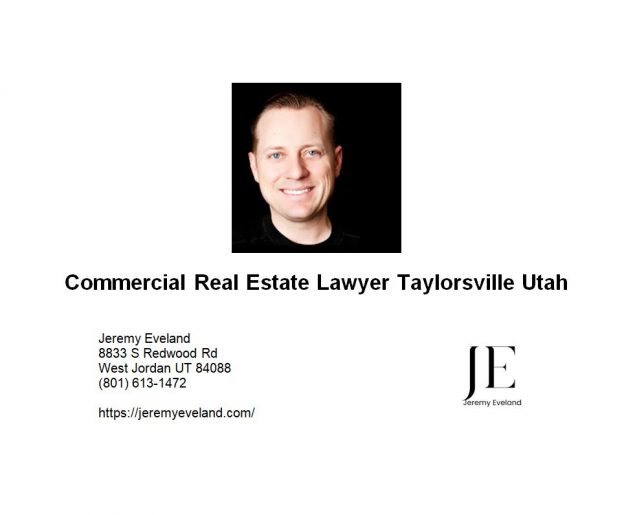Commercial Real Estate Lawyer Taylorsville Utah