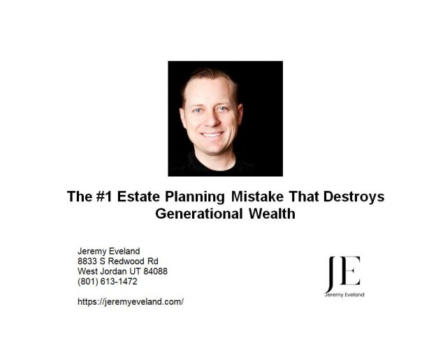 The #1 Mistake That Destroys Generational Wealth