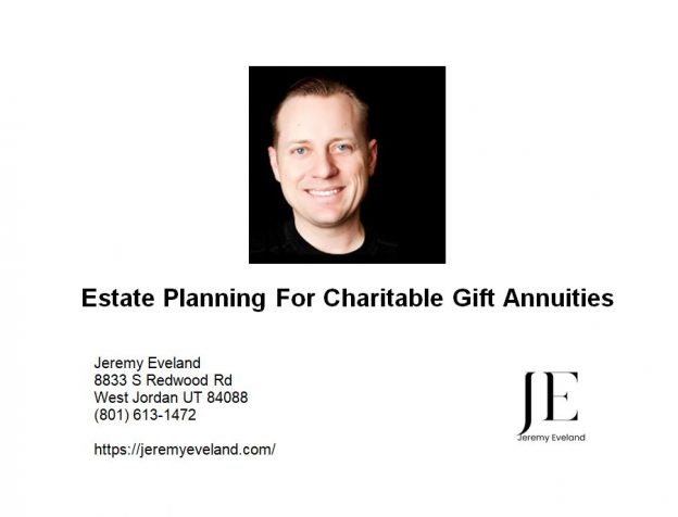 Estate Planning For Charitable Gift Annuities