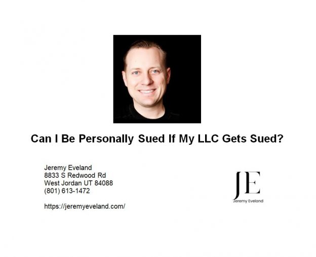 Can I Be Personally Sued If My LLC Gets Sued