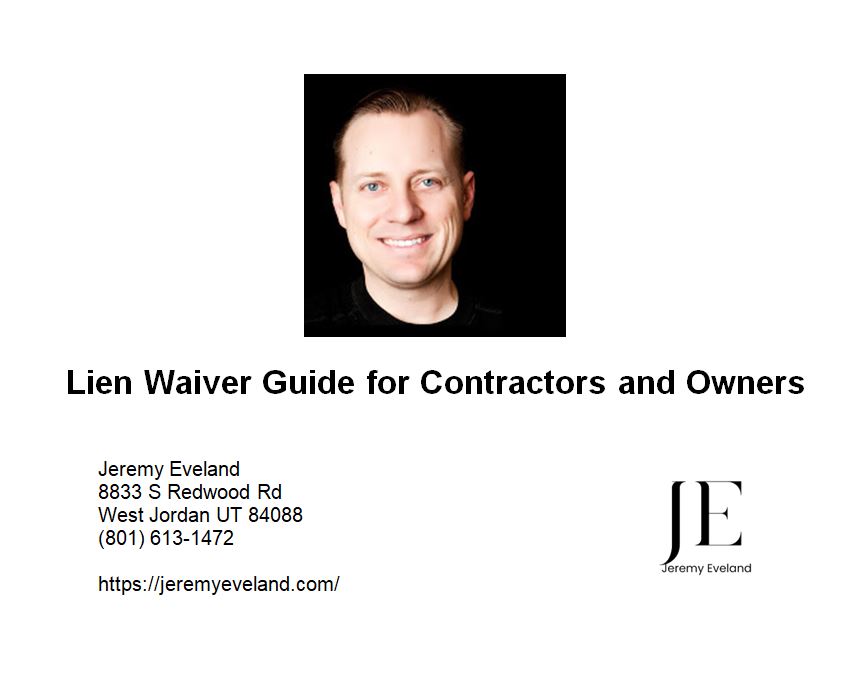 Lien waiver guide for contractors and owners reviewing Utah construction lien waiver forms