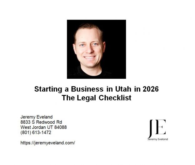 Starting a Business in Utah in 2026 The Legal Checklist