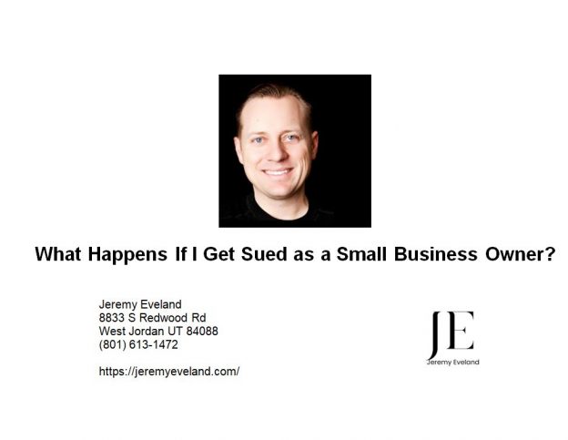What Happens If I Get Sued as a Small Business Owner