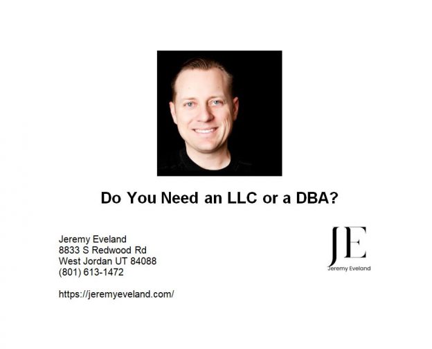 Do You Need an LLC or a DBA?
