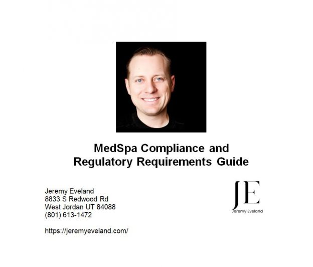 MedSpa Compliance and Regulatory Requirements Guide