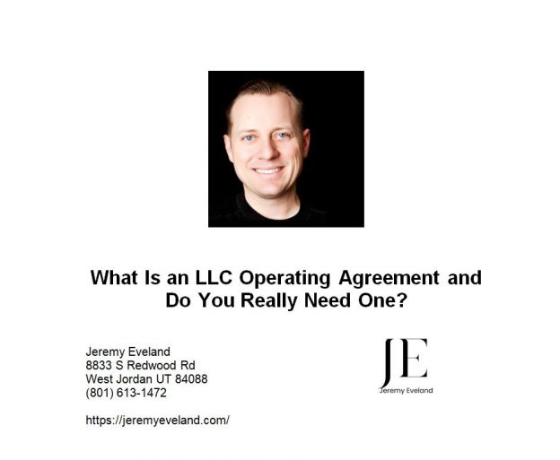What Is an LLC Operating Agreement and Do You Really Need One