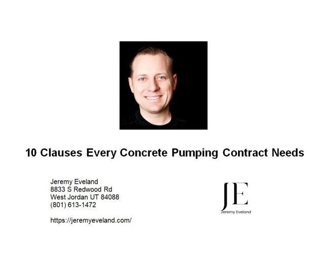 10 Clauses Every Concrete Pumping Contract Needs