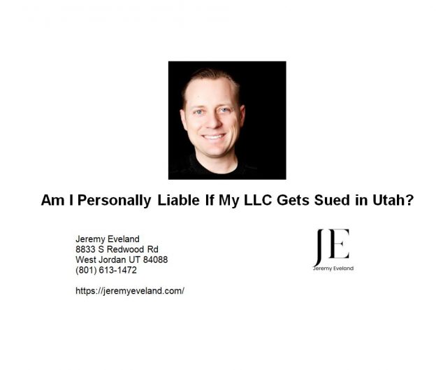 Am I Personally Liable If My LLC Gets Sued in Utah