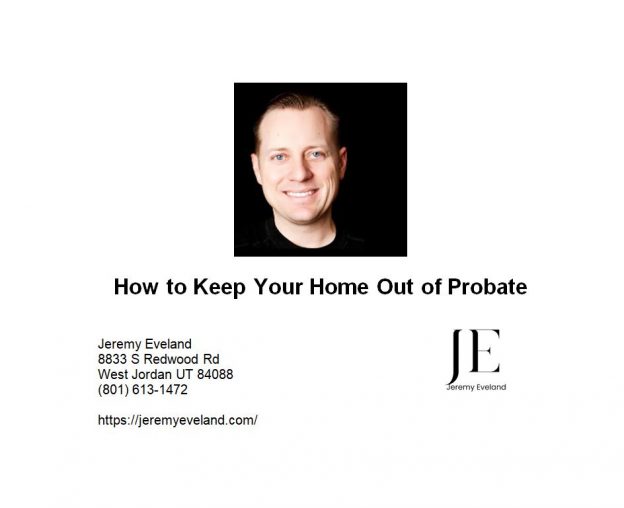 How to Keep Your Home Out of Probate