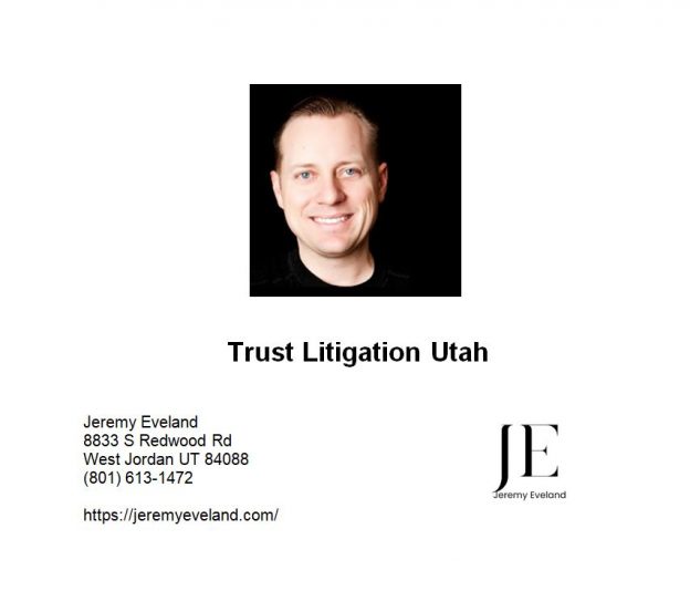 Trust Litigation Utah